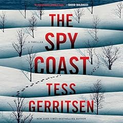 The Spy Coast Audiobook By Tess Gerritsen cover art