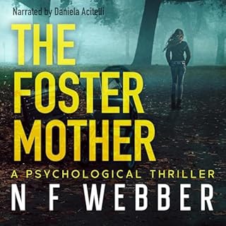 The Foster Mother Audiobook By N F Webber cover art
