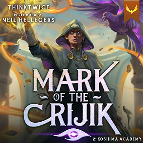 Mark of the Crijik Audiobook By ThinkTwice cover art