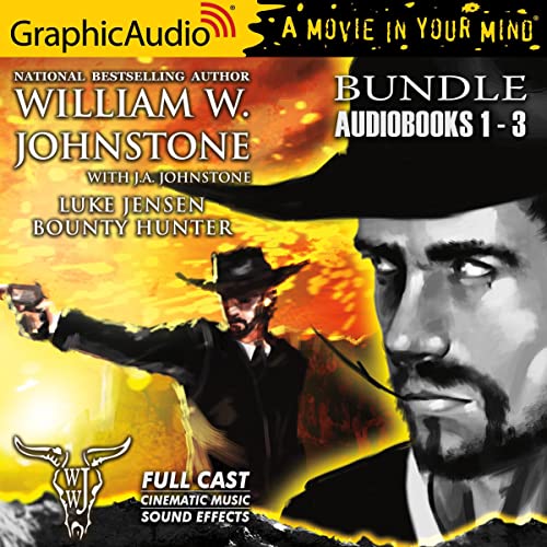 Luke Jensen 1-3 Bundle [Dramatized Adaptation] Audiobook By J. A. Johnstone, William W. Johnstone cover art