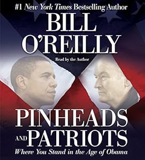 Pinheads and Patriots Audiolibro Por Bill O'Reilly arte de portada