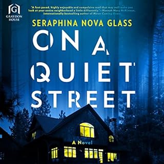 On a Quiet Street Audiobook By Seraphina Nova Glass cover art