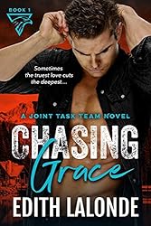 Chasing Grace: An Enemies to Lovers Romantic Suspense (The Joint Task Team Series) (English Edition)