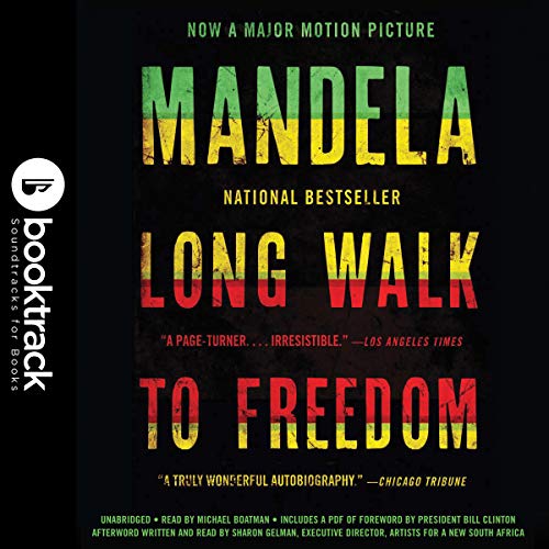 Long Walk to Freedom: The Autobiography of Nelson Mandela: Booktrack Edition Audiolibro Por Nelson Mandela, Sharon Gelman - c