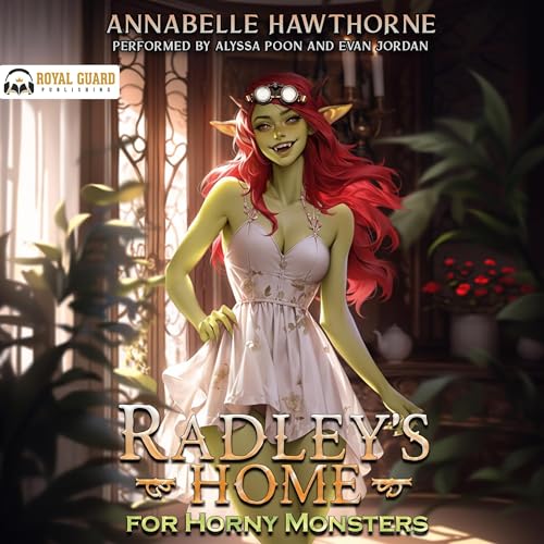 Radley's Home for Horny Monsters Audiolibro Por Annabelle Hawthorne arte de portada