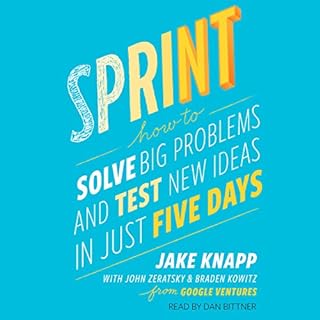 Sprint Audiolibro Por Jake Knapp, John Zeratsky, Braden Kowitz arte de portada