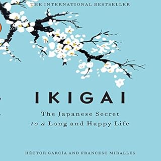 Ikigai Audiolibro Por H&eacute;ctor Garc&iacute;a, Francesc Miralles arte de portada