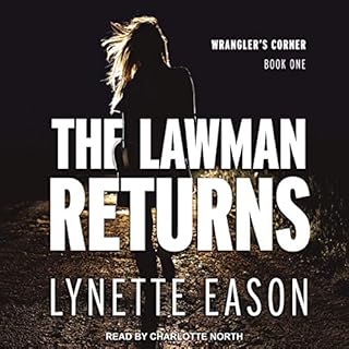 The Lawman Returns Audiobook By Lynette Eason cover art