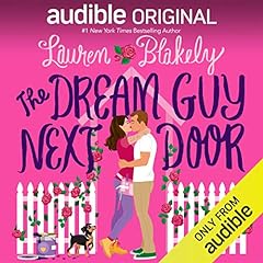 The Dream Guy Next Door Audiolibro Por Lauren Blakely arte de portada