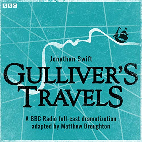 Gulliver's Travels Audiobook By Jonathan Swift, Matthew Broughton cover art