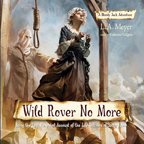 Wild Rover No More Audiolibro Por L. A. Meyer arte de portada