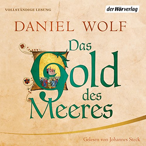 Das Gold des Meeres Audiobook By Daniel Wolf cover art