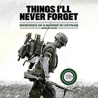 Things I'll Never Forget Audiolibro Por James M. Dixon arte de portada