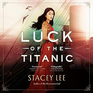 Luck of the Titanic Audiolibro Por Stacey Lee arte de portada