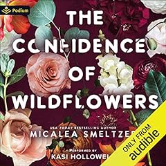 The Confidence of Wildflowers Audiolibro Por Micalea Smeltzer arte de portada