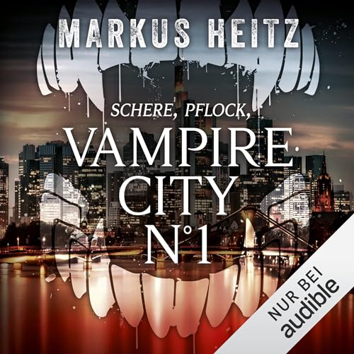 VAMPIRE CITY N&deg;1 (German edition) Audiobook By Markus Heitz cover art