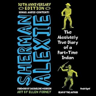 The Absolutely True Diary of a Part-Time Indian (10th Anniversary Edition) Audiolibro Por Sherman Alexie arte de portada