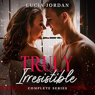 Truly Irresistible Audiobook By Lucia Jordan cover art