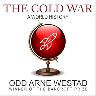 The Cold War Audiolibro Por Odd Arne Westad arte de portada