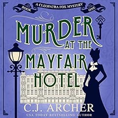 Murder at the Mayfair Hotel Audiolibro Por C. J. Archer arte de portada