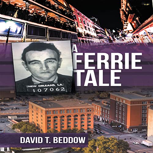 A Ferrie Tale Audiobook By David T. Beddow cover art