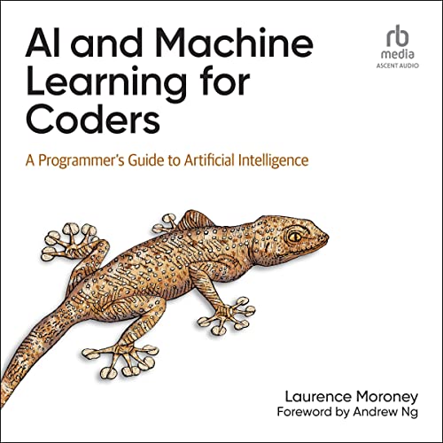 AI and Machine Learning for Coders Audiolibro Por Laurence Moroney arte de portada