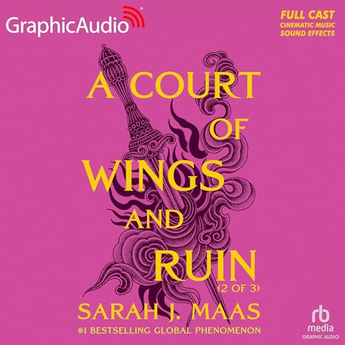 A Court of Wings and Ruin (Part 2 of 3) (Dramatized Adaptation) cover art