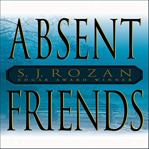 Absent Friends Audiobook By S. J. Rozan cover art