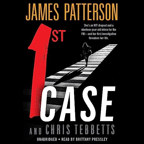 1st Case Audiolibro Por James Patterson, Chris Tebbetts arte de portada