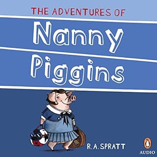 The Adventures of Nanny Piggins 1 Audiolibro Por R.A. Spratt arte de portada