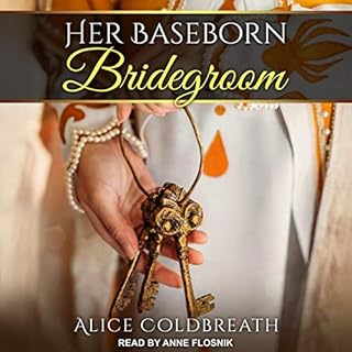 Her Baseborn Bridegroom Audiolibro Por Alice Coldbreath arte de portada