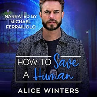 How to Save a Human Audiobook By Alice Winters cover art