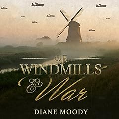 Of Windmills and War Audiolibro Por Diane Moody arte de portada