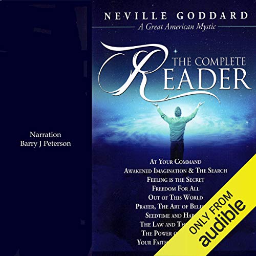Neville Goddard: The Complete Reader Audiobook By Neville Goddard cover art