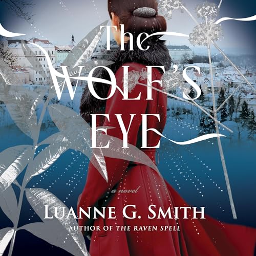 The Wolf's Eye Audiolibro Por Luanne G. Smith arte de portada