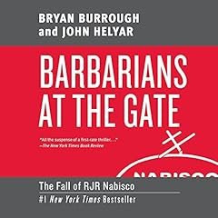 Barbarians at the Gate Audiolibro Por Bryan Burrough, John Helyar arte de portada