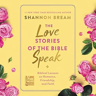 The Love Stories of the Bible Speak Audiolibro Por Shannon Bream arte de portada