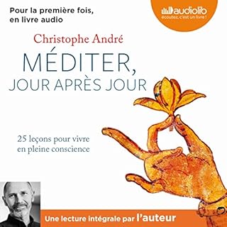 M&eacute;diter jour apr&egrave;s jour Audiolibro Por Christophe Andr&eacute; arte de portada