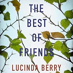 The Best of Friends Audiolibro Por Lucinda Berry arte de portada