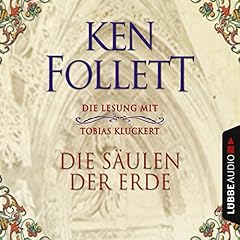 Die S&auml;ulen der Erde Audiobook By Ken Follett cover art