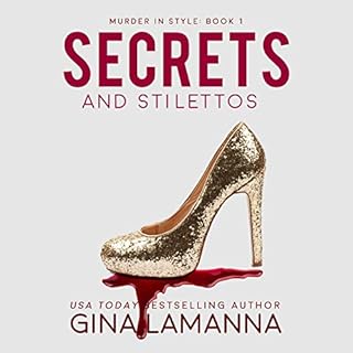 Secrets and Stilettos Audiolibro Por Gina LaManna arte de portada