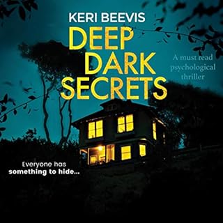 Deep Dark Secrets Audiolibro Por Keri Beevis arte de portada