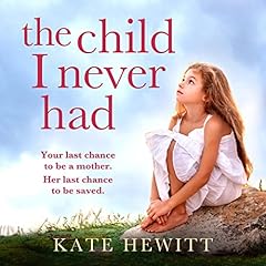 The Child I Never Had cover art