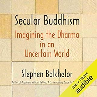 Secular Buddhism Audiolibro Por Stephen Batchelor arte de portada