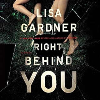 Right Behind You Audiobook By Lisa Gardner cover art