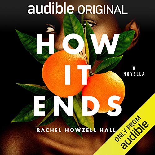 How It Ends Audiolibro Por Rachel Howzell Hall arte de portada