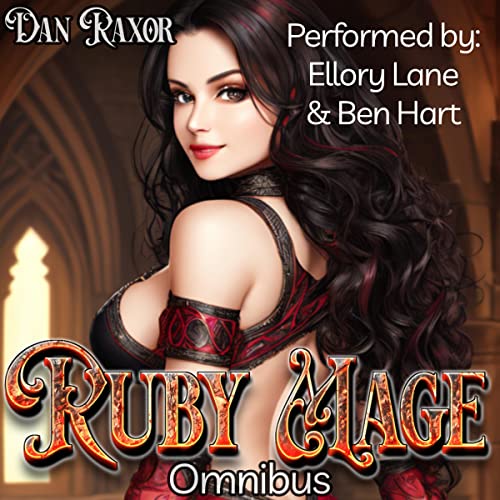 Ruby Mage Omnibus Audiobook By Dan Raxor cover art