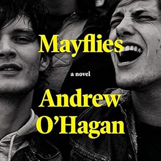 Mayflies Audiolibro Por Andrew O'Hagan arte de portada