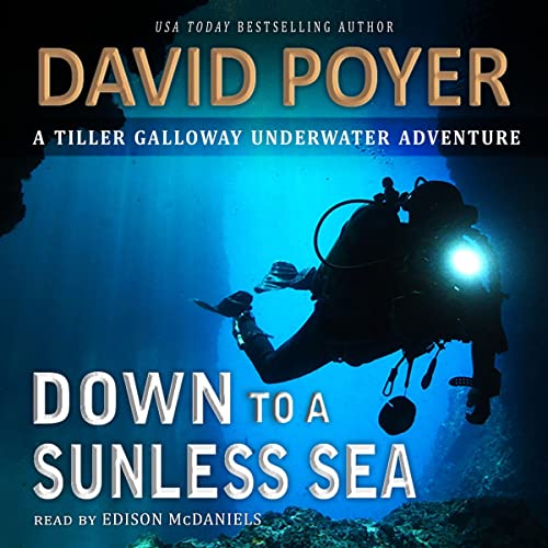 Down to a Sunless Sea Audiobook By David Poyer cover art