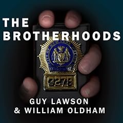 The Brotherhoods Audiolibro Por Guy Lawson, William Oldham arte de portada